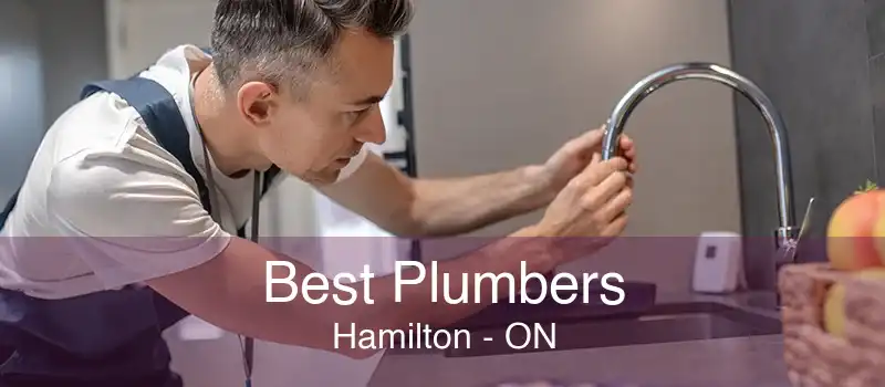 Best Plumbers Hamilton - ON