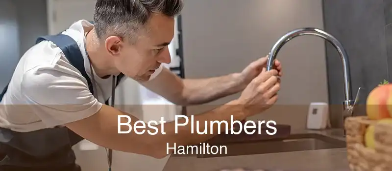 Best Plumbers Hamilton