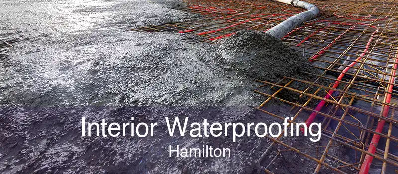 Interior Waterproofing Hamilton