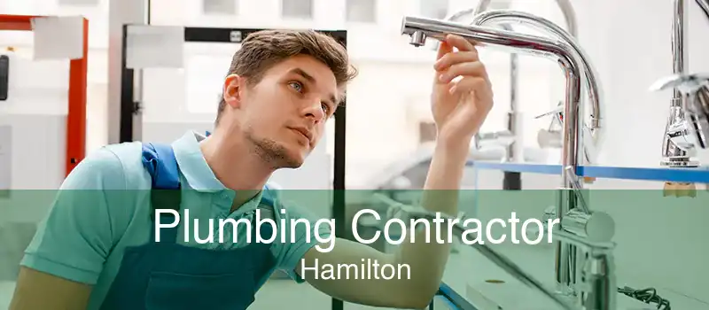 Plumbing Contractor Hamilton