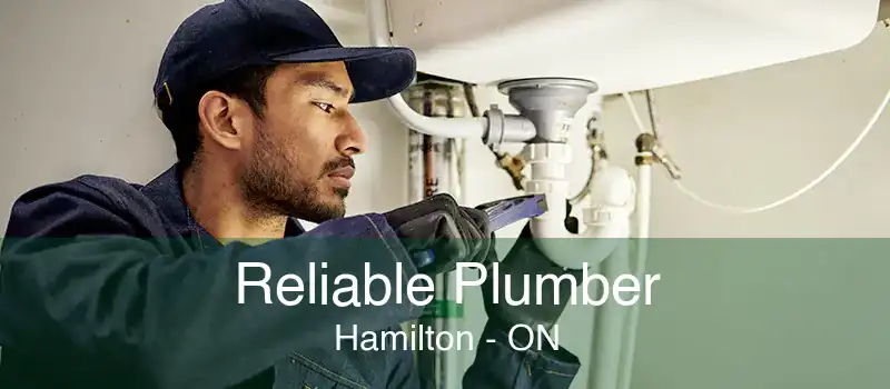 Reliable Plumber Hamilton - ON