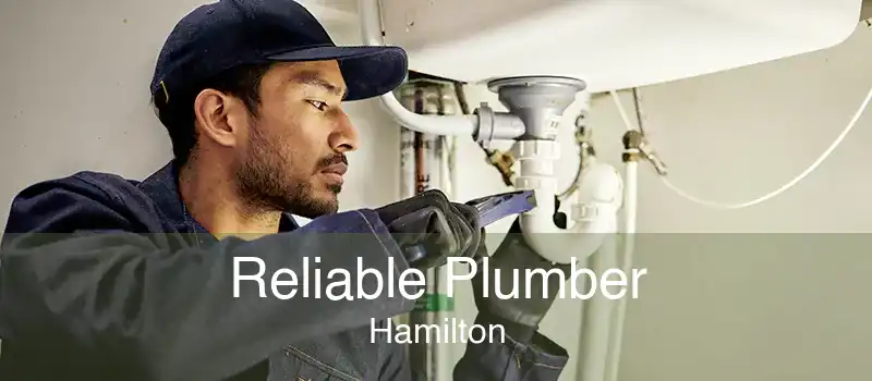 Reliable Plumber Hamilton