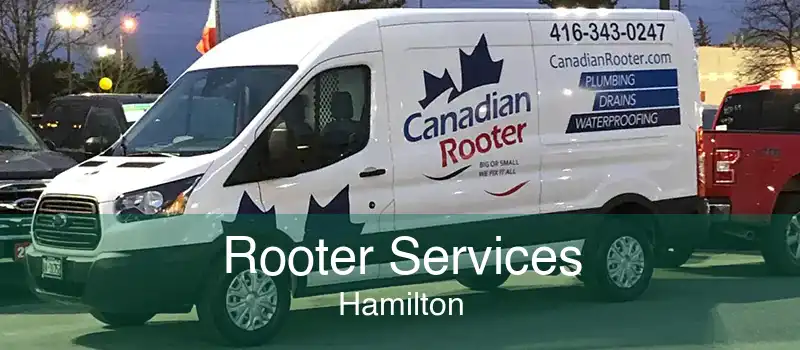 Rooter Services Hamilton