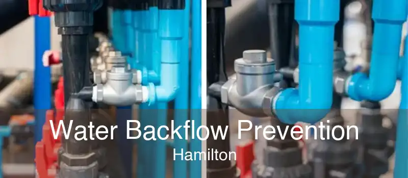 Water Backflow Prevention Hamilton