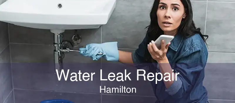 Water Leak Repair Hamilton